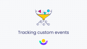 Custom Event Tracking